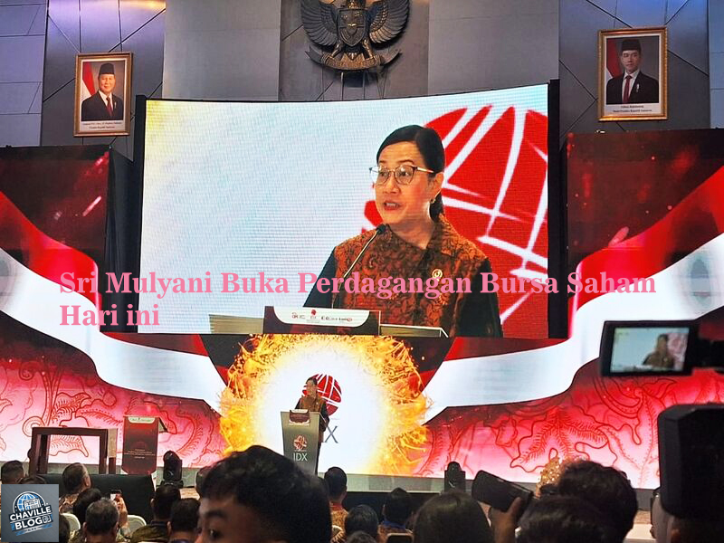 Sri Mulyani 2025: Menteri Keuangan Buka Perdagangan Bursa Saham Hari Ini